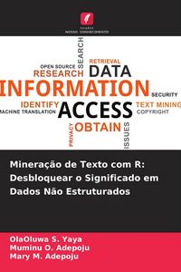 Produktbild: Minera&ccedil;&atilde;o de Texto com R: Desbloquear o Significado em Dados N&atilde;o Estruturados