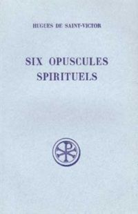 Produktbild: 6 opuscules spirituels : la m&eacute;ditation; la parole de Dieu, la r&eacute;alit&eacute;