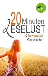 Produktbild: 20 Minuten Leselust - Band 1: 10 bewegende Geschichten.