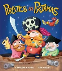Produktbild: Crowe, C: Pirates in Pyjamas