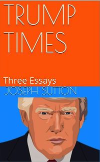 Produktbild: Trump Times: Three Essays