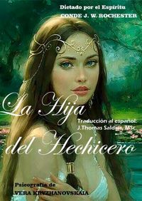 Produktbild: La Hija del Hechicero (Conde J.W. Rochester)