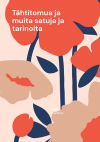 Produktbild: T&auml;htitomua ja muita satuja ja tarinoita