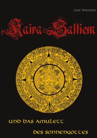 Produktbild: Kaira Saltiem und das Amulett des Sonnengottes
