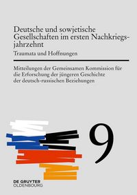 Produktbild: Deutsche und sowjetische Gesellschaften im ersten Nachkriegsjahrzehnt