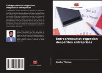 Produktbild: Entrepreneuriat etgestion despetites entreprises