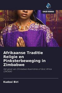 Produktbild: Afrikaanse Traditie Religie en Pinksterbeweging in Zimbabwe