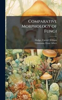 Produktbild: Comparative Morphology of Fungi