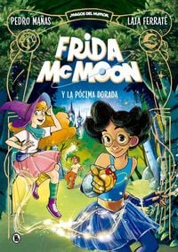 Produktbild: Frida McMoon Y La P&oacute;cima Dorada / Frida McMoon and the Golden Potion