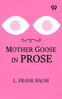 Produktbild: Mother Goose In Prose