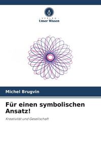 Produktbild: F&uuml;r einen symbolischen Ansatz!