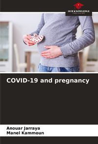 Produktbild: COVID-19 and pregnancy