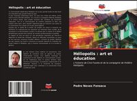 Produktbild: H&eacute;liopolis : art et &eacute;ducation