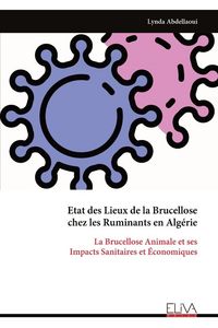 Produktbild: Etat des Lieux de la Brucellose chez les Ruminants en Alg&eacute;rie