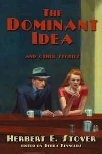 Produktbild: The Dominant Idea and Other Stories
