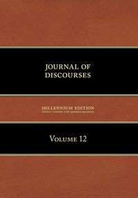 Produktbild: Journal of Discourses, Volume 12