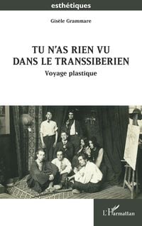 Produktbild: Tu n'as rien vu dans le Transsib&eacute;rien
