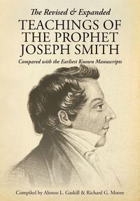 Produktbild: The Revised and Expanded Teachings of the Prophet Joseph Smith