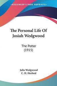 Produktbild: The Personal Life Of Josiah Wedgwood