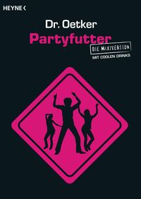 Produktbild: Partyfutter - Die Maxiversion mit coolen Drinks