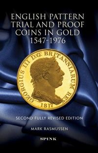 Produktbild: English Pattern Trial and Proof Coins in Gold 1547-1976