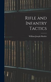 Produktbild: Rifle and Infantry Tactics