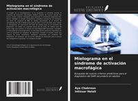 Produktbild: Mielograma en el s&iacute;ndrome de activaci&oacute;n macrof&aacute;gica