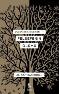 Produktbild: Felsefenin &Ouml;l&uuml;m&uuml; - D&uuml;s&uuml;ncenin Kiyameti - 1