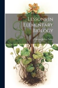 Produktbild: Lessons in Elementary Biology
