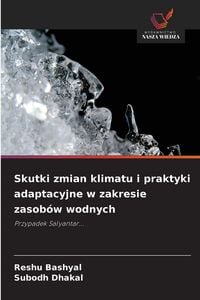 Produktbild: Skutki zmian klimatu i praktyki adaptacyjne w zakresie zasob&oacute;w wodnych