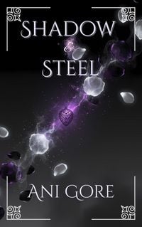 Produktbild: Shadow & Steel (Shadow and Steel, #1)