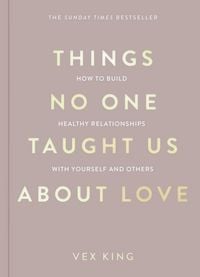 Produktbild: Things No One Taught Us About Love