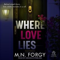 Bild vom Artikel Where Love Lies vom Autor M. N. Forgy
