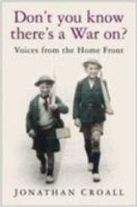 Produktbild: Croall, J: Don't You Know There's a War On?