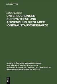 Produktbild: Untersuchungen zur Synthese und Anwendung bipolarer Ionenaustauscherharze