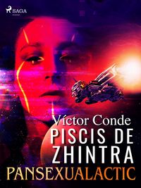 Produktbild: Piscis de Zhintra: pansexualactic