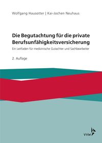 Produktbild: Die Begutachtung f&uuml;r die private Berufsunf&auml;higkeitsversicherung