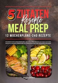 Produktbild: 5 Zutaten Rezepte Meal Prep