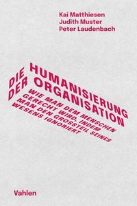 Produktbild: Die Humanisierung der Organisation