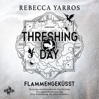 Produktbild: Threshing Day &ndash; Flammengek&uuml;sst (Flammengek&uuml;sst-Reihe)