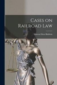 Produktbild: Cases on Railroad Law
