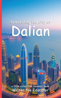 Produktbild: Celebrating the City of Dalian