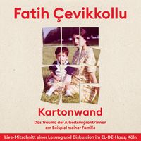 Produktbild: Kartonwand - Das Trauma der Arbeitsmigrant*innen am Beispiel meiner Familie (Live-Lesung und Interview)