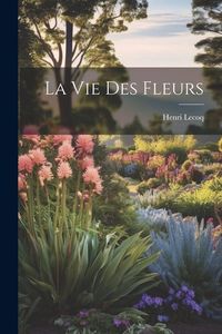 Produktbild: La Vie Des Fleurs