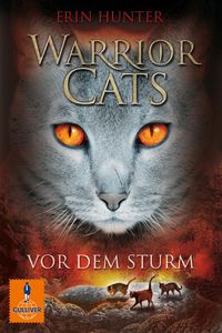Vor dem Sturm / Warrior Cats Staffel 1 Bd.4 Erin Hunter