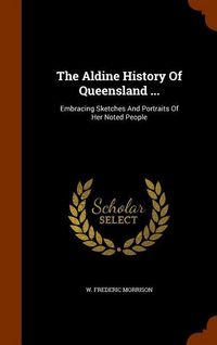 Produktbild: The Aldine History Of Queensland ...