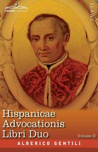 Produktbild: Hispanicae Advocationis Libri Duo, Volume II