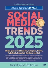 Produktbild: SOCIAL MEDIA TRENDS 2025 - 2. Auflage inklusive EU AI Act
