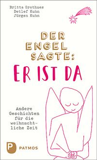 Produktbild: Der Engel sagte: Er ist da