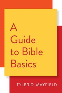 Produktbild: A Guide to Bible Basics